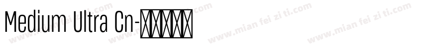Medium Ultra Cn字体转换